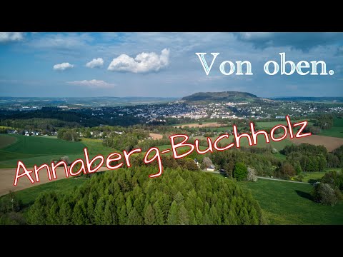 VON OBEN: Annaberg-Buchholz und Umgebung - Trailer ErlebnisFilms Mai 2023